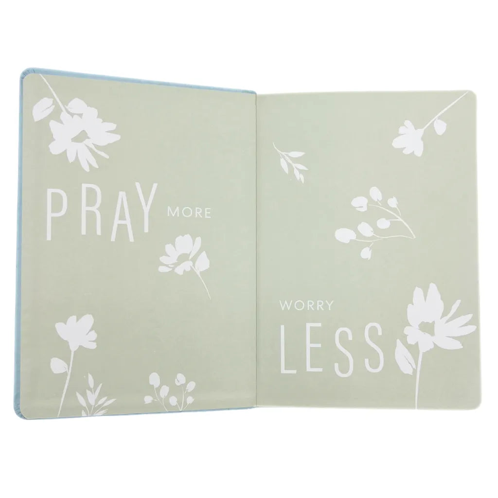 Pray More, Worry Less Hardcover Notebook