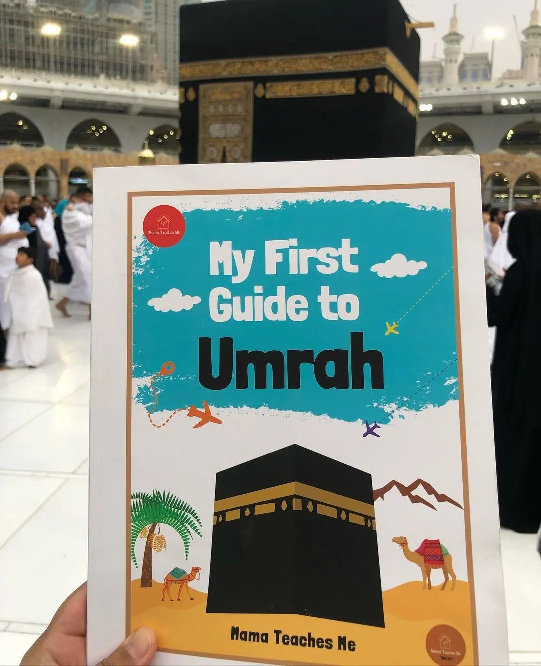 My First Guide To Umrah