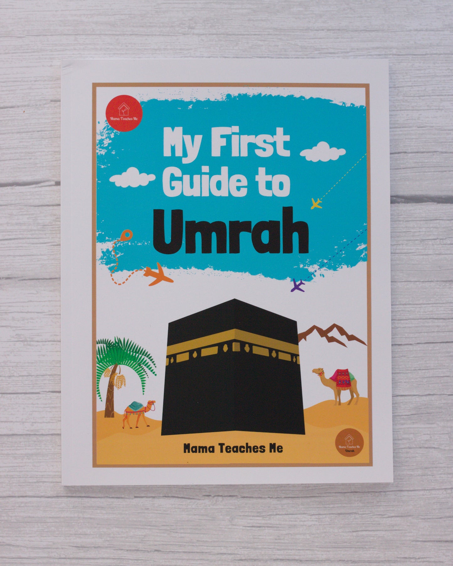 My First Guide To Umrah