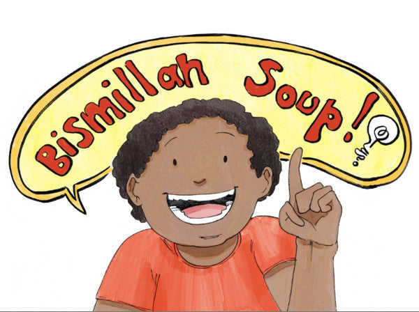 Bismillah Soup - Anafiya Gifts