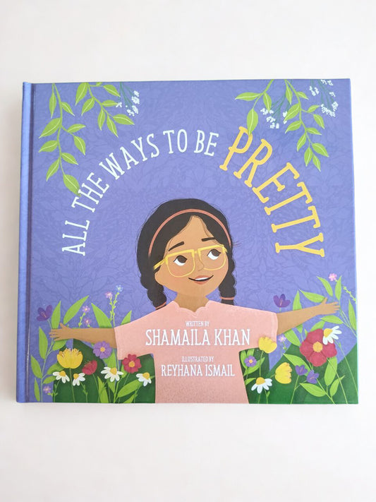 All The Ways To Be Pretty