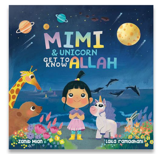 Mimi & Unicorn Get to Know Allah