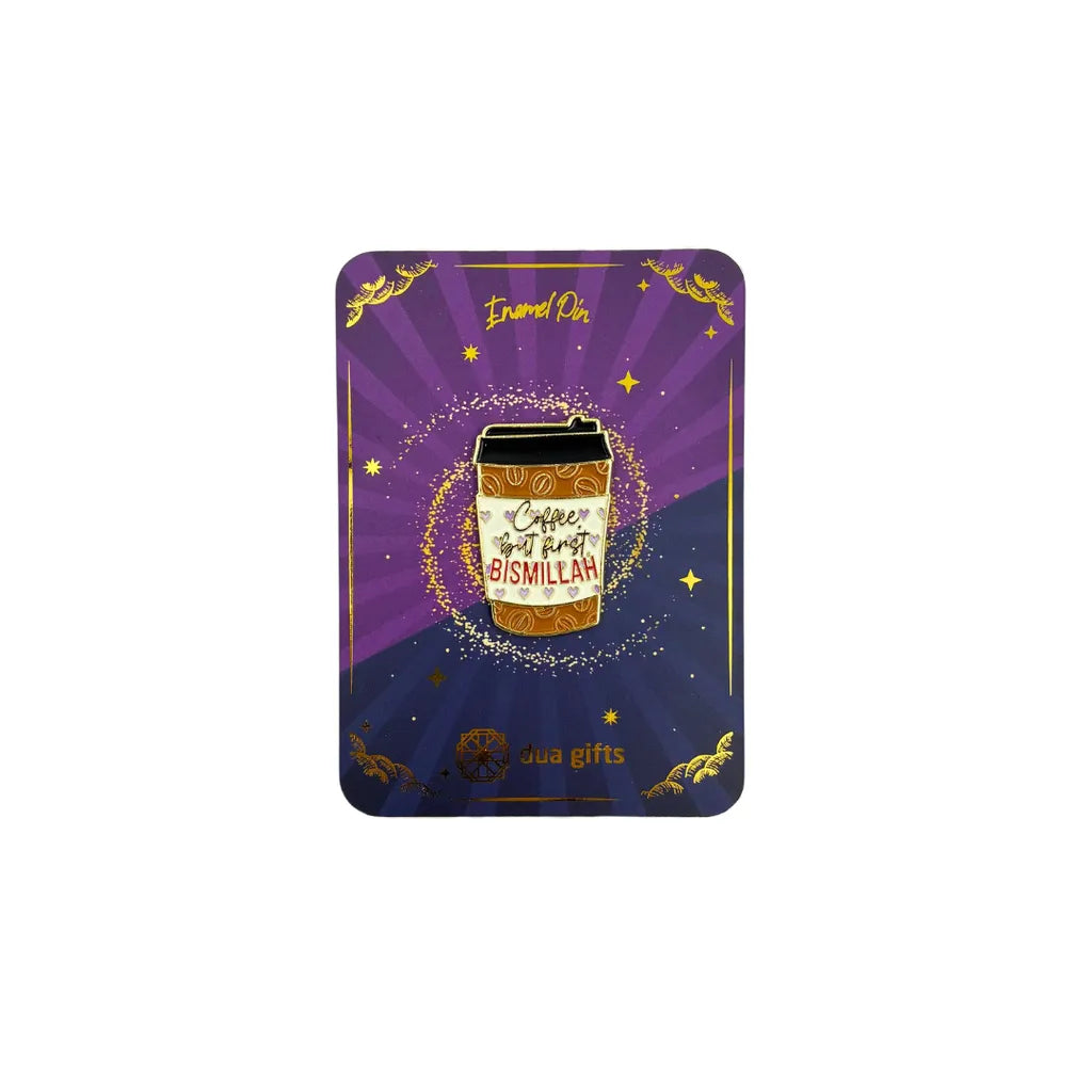 Coffee, But First, Bismillah - Enamel Pin