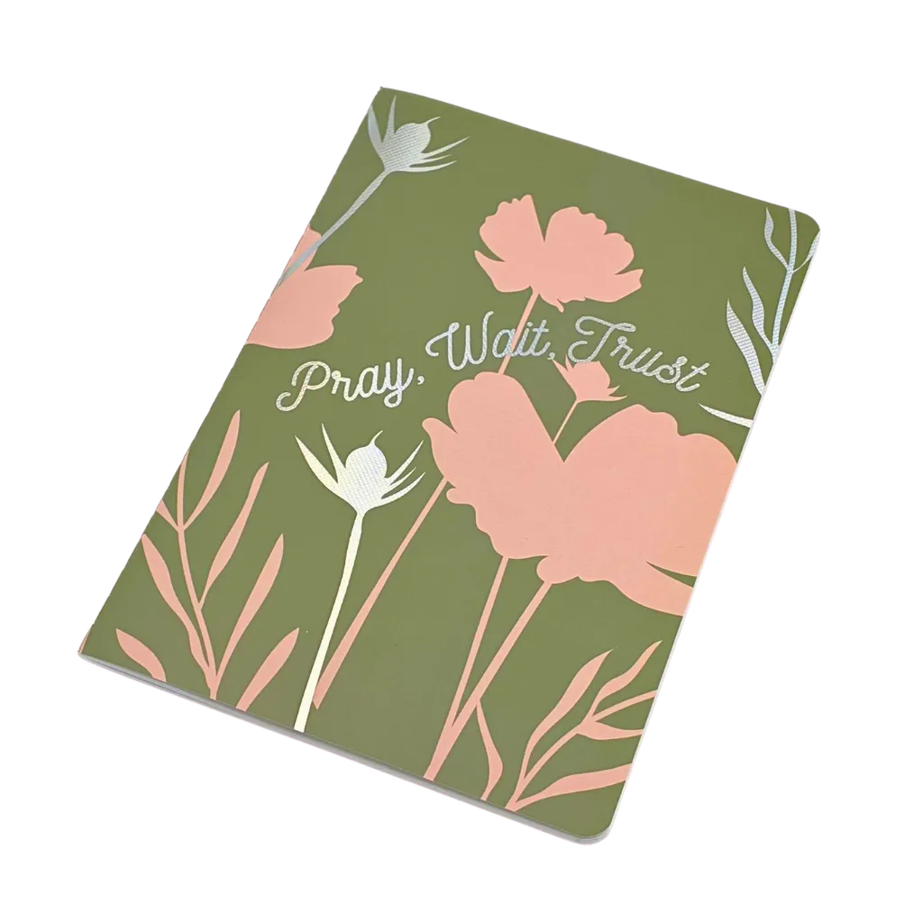 Pray, Wait, Trust Notebook