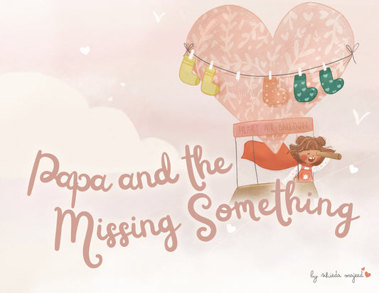 Papa and the Missing Something