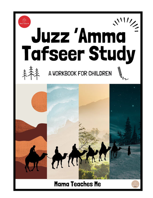 Juzz 'Amma Tafseer Study - A Workbook for Children