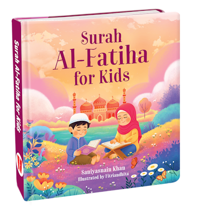 Surah Al-Fatiha for Kids - Hardbound - Board Book