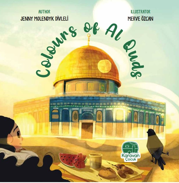 Colours of Al-Quds | Children's Book about Palestine