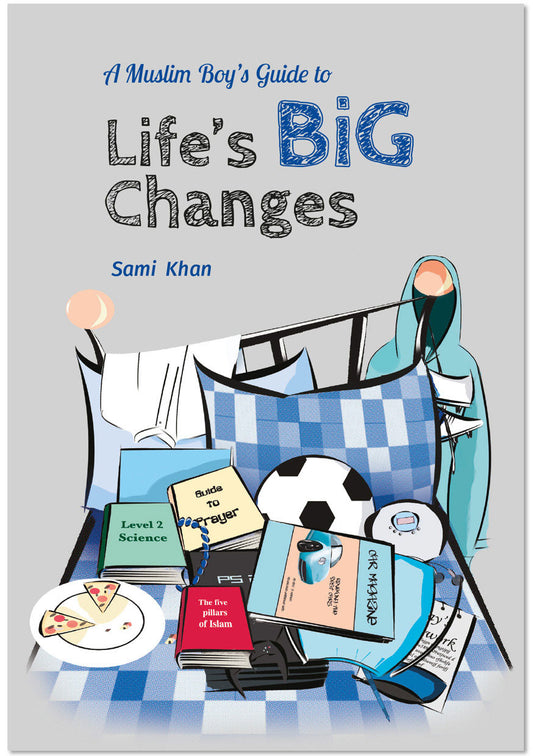 A Muslim Boy's Guide to Life's Big Changes - Anafiya Gifts
