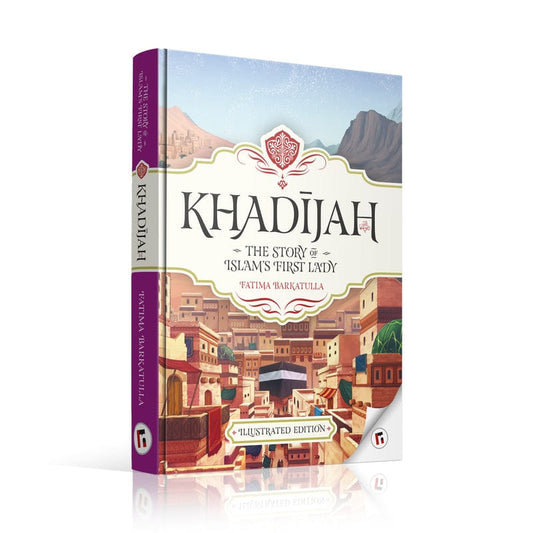 Khadijah: The Story of Islam's First Lady - Anafiya Gifts