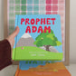 Prophet Adam Board Book
