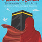 Remarkable Muslim Women Throughout the Ages: 20 Stories of Faith, Courage & Resilience