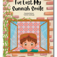 I’ve Lost my Sunnah Smile