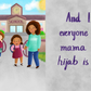 I Love My Mama's Hijab