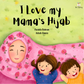 I Love My Mama's Hijab