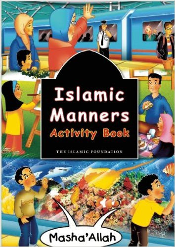 Islamic Manners Activity Book - Anafiya Gifts