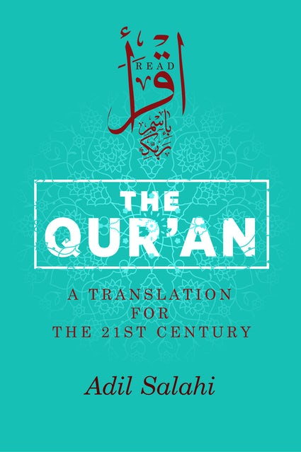 The Qur'an: A Translation for the 21st Century