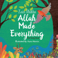 Allah Made Everything - Zain Bhika - Anafiya Gifts