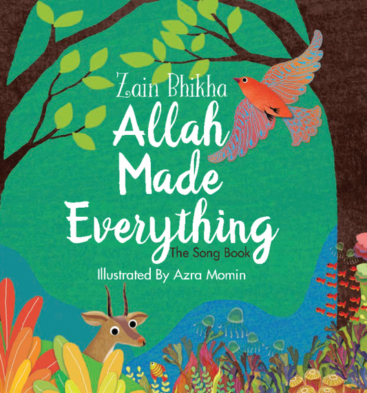 Allah Made Everything - Zain Bhika - Anafiya Gifts