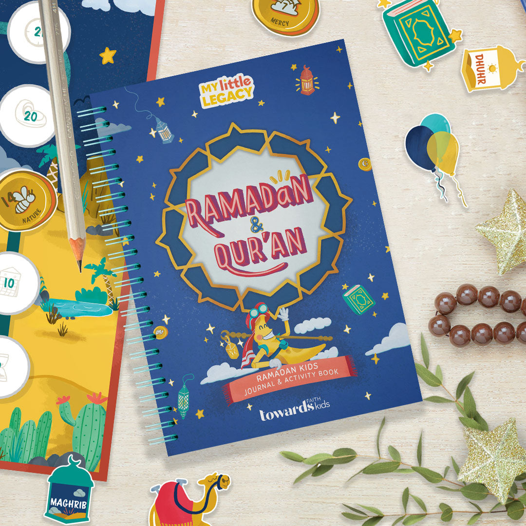 My Little Legacy: Ramadan & Quran Kids Journal & Activity Book