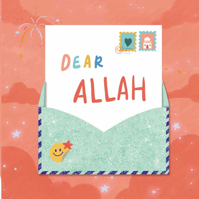 Dear Allah - A Muslim Child's Journal