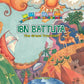 Ibn Battuta - The Great Traveller - Anafiya Gifts