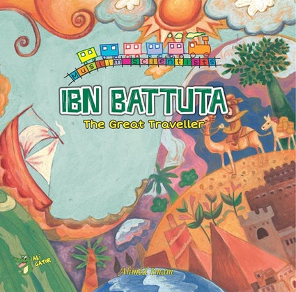 Ibn Battuta - The Great Traveller - Anafiya Gifts