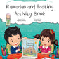 Ramadan And Fasting Activity Book - Anafiya Gifts