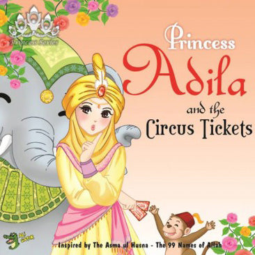 Princess Adila And The Circus Tickets - Anafiya Gifts