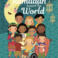 Ramadan Around The World - Anafiya Gifts