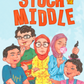 Stuck In The Middle (Chapter Book)
