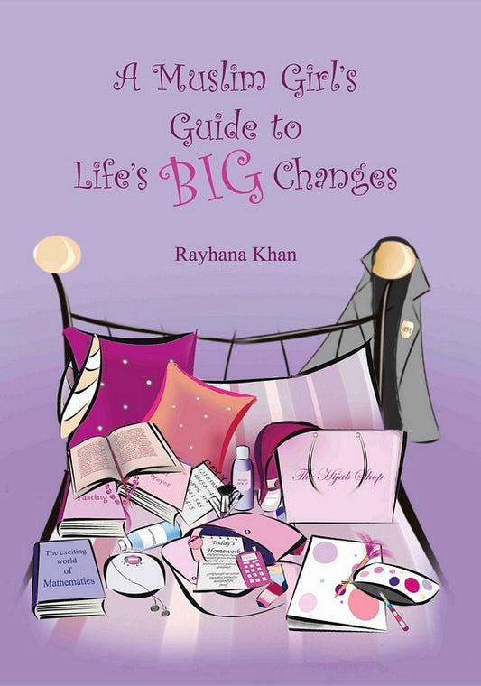 A Muslim Girl's Guide to Life's Big Changes - Anafiya Gifts
