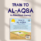 Train To Al-Aqsa: An Educational Journey