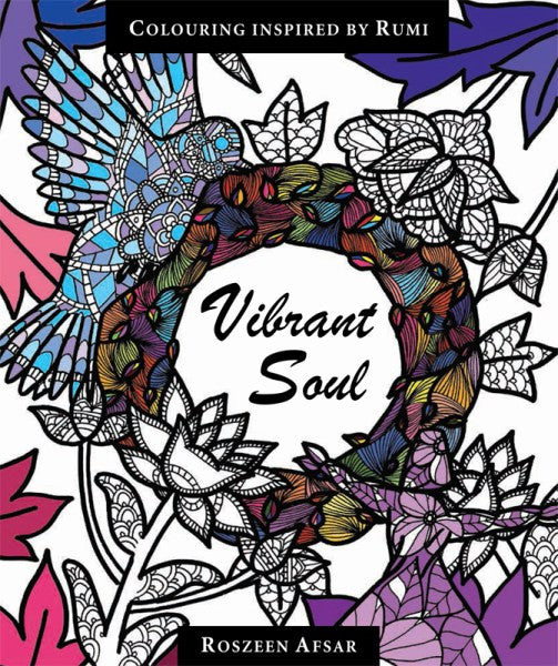 Vibrant Soul - Colouring Book Inspired By Rumi - Anafiya Gifts