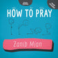 How To Pray - Anafiya Gifts