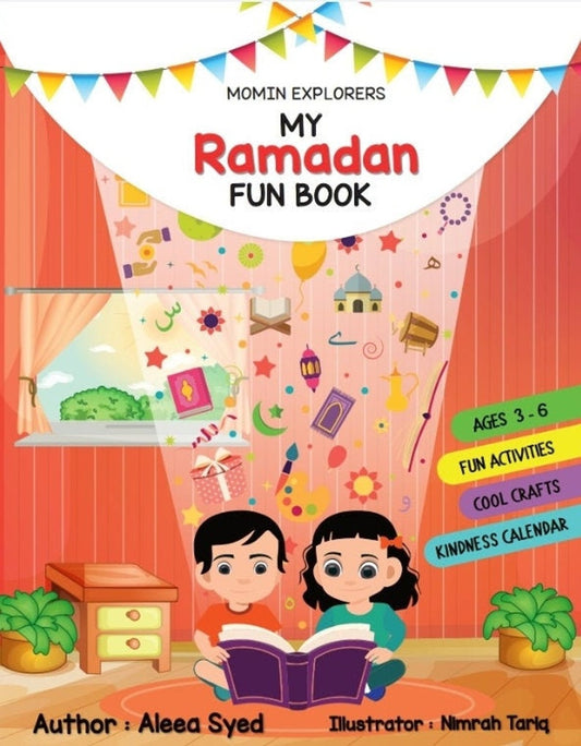 My Ramadan Fun Book: 3-6 Years by Momin Explorers