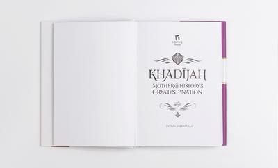 Khadijah: Mother of History's Greatest Nation - Anafiya Gifts